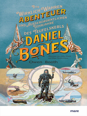 cover image of Die wirklich wahren Abenteuer (und außerordentlichen Lehrjahre) des Teufelskerls Daniel Bones